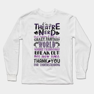 Broadway Fan Gift Long Sleeve T-Shirt